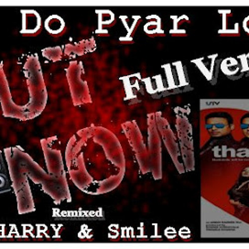 pyar do pyar lo dj r star remix mp3 download