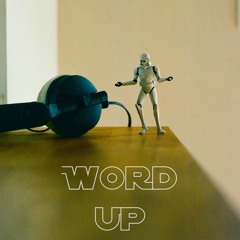 Word UP (Der Wanderer Remix)