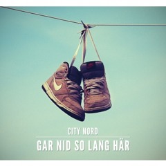 City Nord - Gar nid so lang här - Snippet