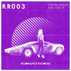 Clinton Houlker - The Ride - Resonance Records