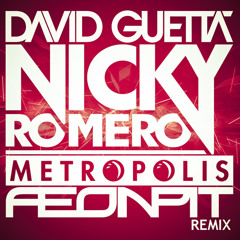 David Guetta & Nicky Romero - Metropolis (Aeonpit Hardstyle Remix)
