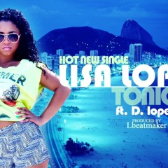 Lisa Lopes ft D Lopes "Tonight"