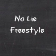 No Lie freestyle
