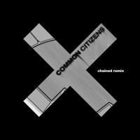 The xx - Chained (Common Citizens Remix)