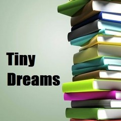 Tiny Dreams