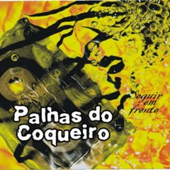 01 - No Degrau - Palhas do Coqueiro