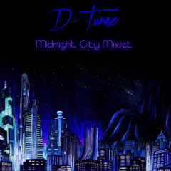 D-Tunez - Midnight City Mixset 5