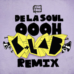 De la Soul - Oooh ( K+Lab remix ) FREE DOWNLOAD