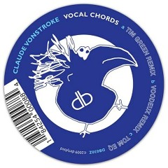 Claude Von Stroke - Vocal Chords (Tim Green Remix) - Dirtybird Records 2009