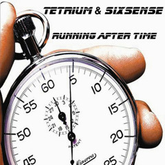 Sixsense & Tetrium - Running after Time