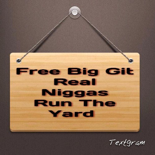 Free All Real Niggas at Every where