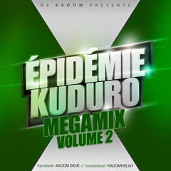 Epidémie Kuduro Vol.2 - MégaMiXxX [KadOmDeeJaY]