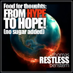 FROM HYPE TO HOPE (Food For Thoughts)