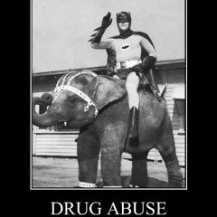 If batman were a drug he would keep me in check