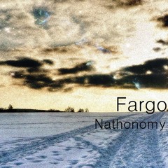 Nathonomy - Fargo