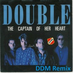 Double - The captain of her heart (DDM Remix)