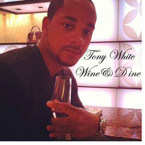 Tony White Wine and Dine