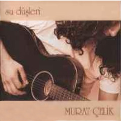 murat çelik - su düşleri