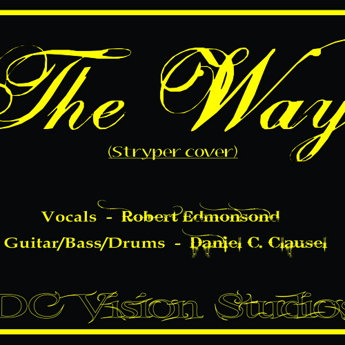 Stryper - The Way (cover by DC Vision Studio w/Rob Base)