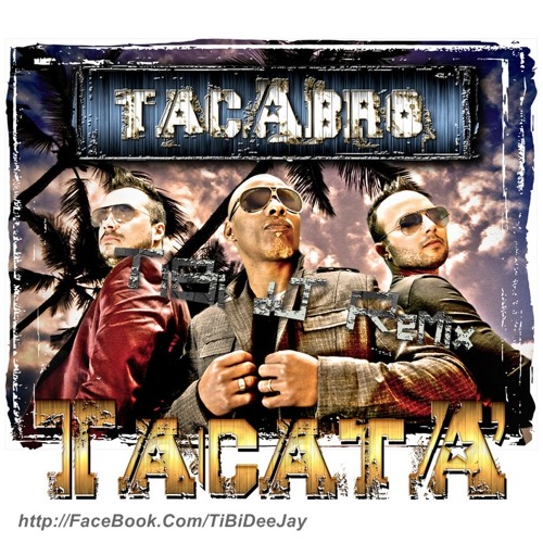 Tacabro-Tacatà( TiBi dJ Remix) [Extended] Free