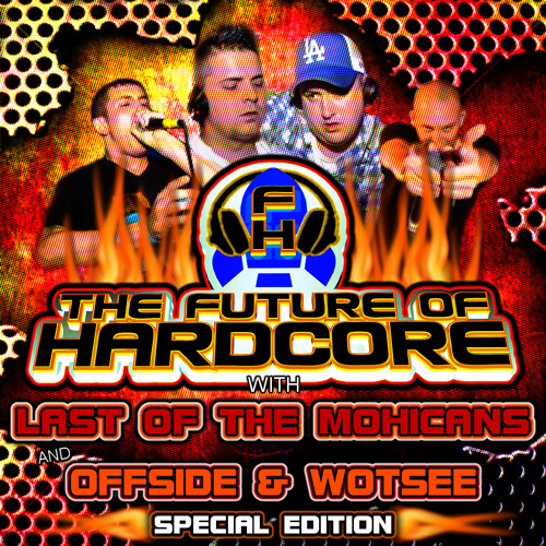 The Special Edition Future Of Hardcore With LOTM & Mc Offside b2b Wotsee!