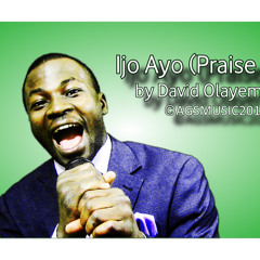 Ijo Ayo (Praise Medley)