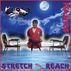 Stretch and Reach