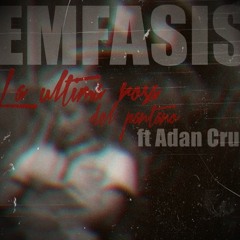 La ultima rosa del pantano Ft. Adan Cruz