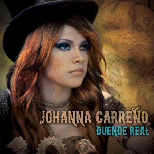 Stream Johanna Carreno - Duende Real by Team Johanna Carreño