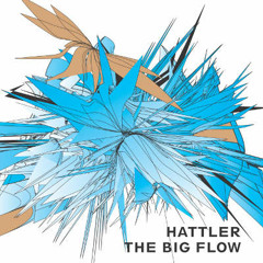 HATTLER: The Big Flow (2006) MEDLEY
