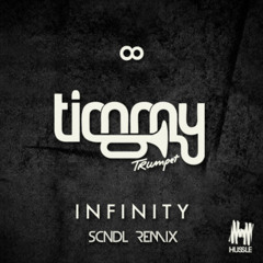 Infinity (SCNDL Remix) - Timmy Trumpet