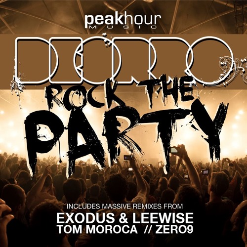 Deorro - Rock The Party (Zero9 Remix) *OUT NOW