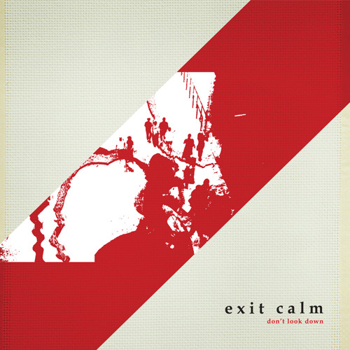 Exit Calm - Don't Look Down
