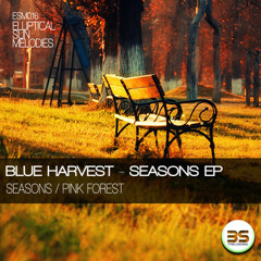 Blue Harvest - Seasons / Pink Forest EP [Elliptical Sun Melodies]