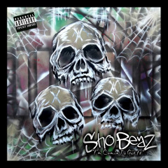 01. I Be On That - SHO BEAZ - #ImCominToGetIT