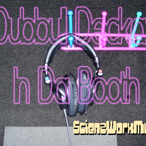 "Take A Look At Yourself" Dubbull Deckaa feat. Wage prod by Michietek/BlackSmithSound/ScienzWorxMusic