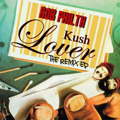 Rob Philth - Kush Lover (Morgan Hicks Remix)(CLIP) OUT NOW - Follow / Fav For Free tracks