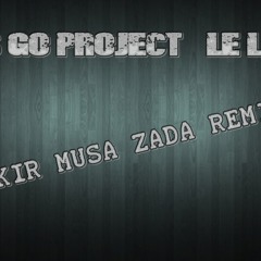 Lets Go Project - Le Le Ley - Y-M-Z Remix (Radio Mix) 2012