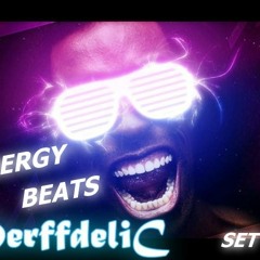 DerffdeliC - Energy Beats (SET)