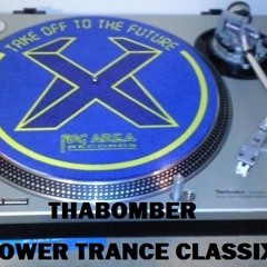 ThaBomber - Power trance classix