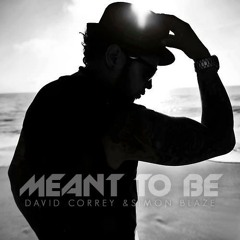 David Correy - Meant To Be