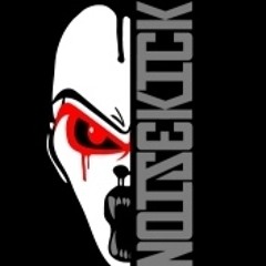 Noisekick - Fucking With The Wrong One(280BPM)