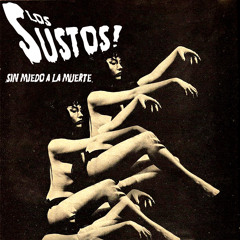 Los Sustos - Baby Please Don´t Go