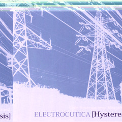 ELECTROCUTICA - Hysteresis (Cut Up Remix)