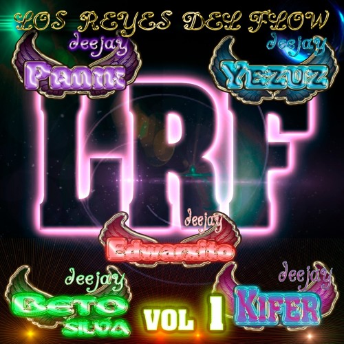 Tu me echizas DJ Panik DJ Kifer Los Reyes del Flow