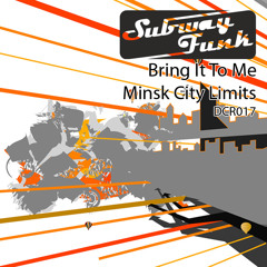 DCR018 | Subway Funk - Minsk City Limits