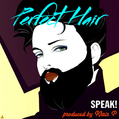 Perfect Hair prod by Khris P