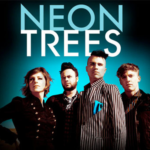Stream Neon Trees by Listen online for free