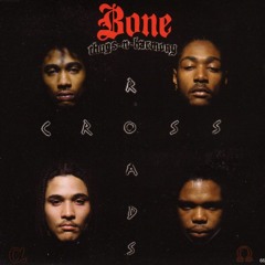 Tha Crossroads (Bone Thugs-N-Harmony)