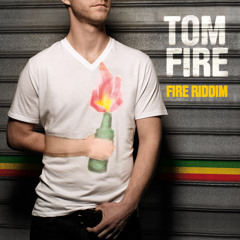 TOM FIRE - FIRE RIDDIM ( .WAV )
